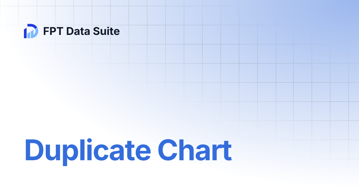 Duplicate Chart | English | FPT Data Suite