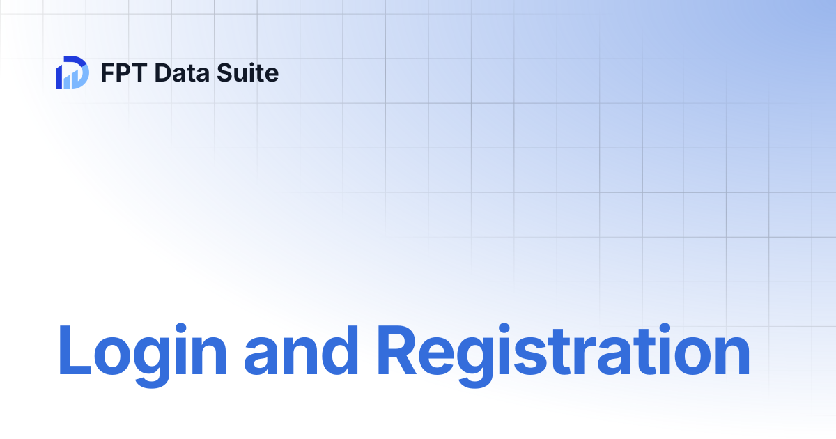Login and Registration | English | FPT Data Suite